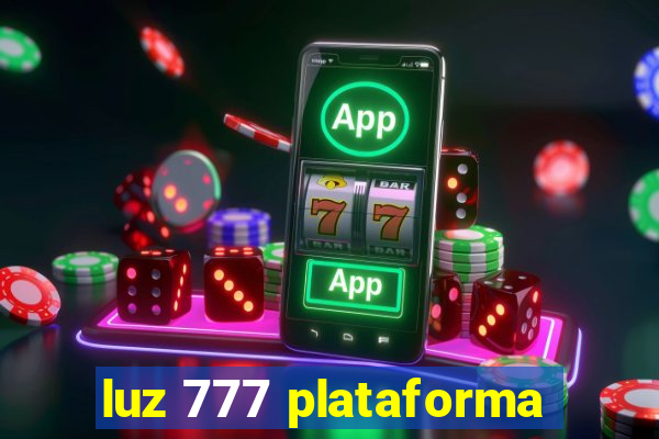 luz 777 plataforma